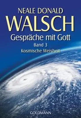 Walsch |  Gespräche mit Gott. Band 3 | Buch |  Sack Fachmedien