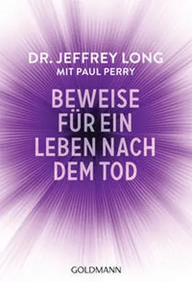 Long / Perry |  Beweise für ein Leben nach dem Tod | Buch |  Sack Fachmedien