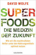 Wolfe |  Superfoods - die Medizin der Zukunft | Buch |  Sack Fachmedien
