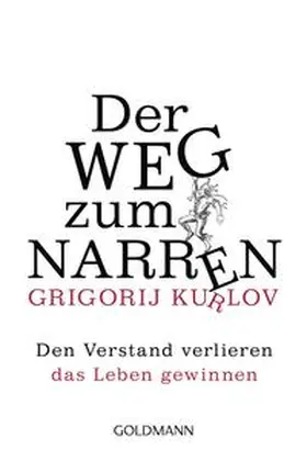 Kurlov |  Der Weg zum Narren | Buch |  Sack Fachmedien