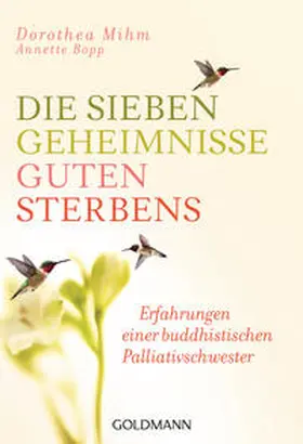 Mihm / Bopp |  Die sieben Geheimnisse guten Sterbens | Buch |  Sack Fachmedien