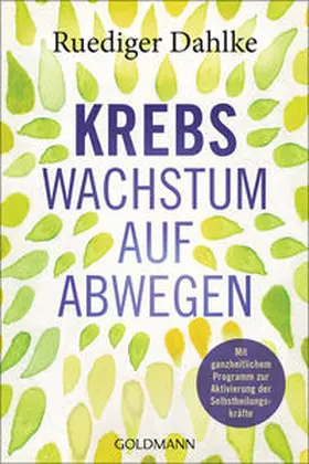 Dahlke |  Krebs - Wachstum auf Abwegen | Buch |  Sack Fachmedien