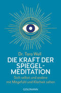 Well |  Die Kraft der Spiegel-Meditation | Buch |  Sack Fachmedien