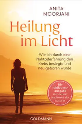 Moorjani |  Heilung im Licht | Buch |  Sack Fachmedien