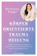 Piper |  Körperorientierte Traumaheilung | Buch |  Sack Fachmedien