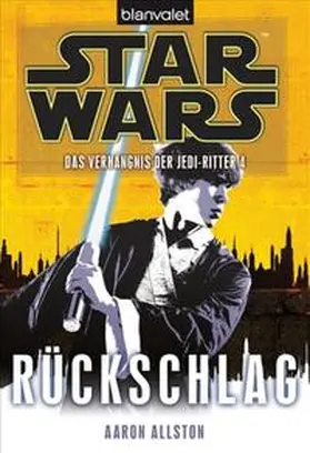 Allston |  Star Wars™ Das Verhängnis der Jedi-Ritter 4 | Buch |  Sack Fachmedien