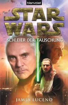 Luceno |  Star Wars  - Schleier der Täuschung | Buch |  Sack Fachmedien
