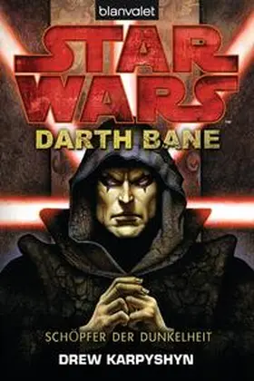 Karpyshyn |  Star Wars(TM) - Darth Bane | Buch |  Sack Fachmedien