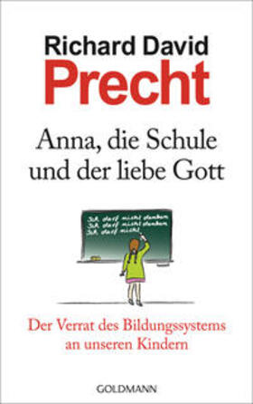 Precht | Anna, die Schule und der liebe Gott | Buch | 978-3-442-31261-0 | sack.de