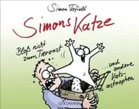 Tofield |  Simons Katze - Bloß nicht zum Tierarzt | Buch |  Sack Fachmedien