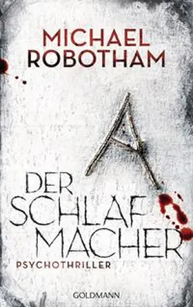 Robotham |  Der Schlafmacher | Buch |  Sack Fachmedien