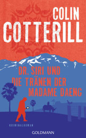 Cotterill |  Dr. Siri und die Tränen der Madame Daeng | Buch |  Sack Fachmedien