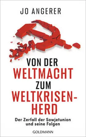 Angerer |  Von der Weltmacht zum Weltkrisenherd | Buch |  Sack Fachmedien