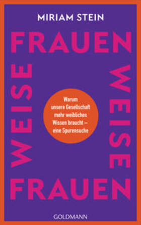 Stein |  Weise Frauen | Buch |  Sack Fachmedien