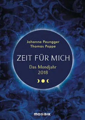 Paungger / Poppe |  Das Mondjahr 2018 | Sonstiges |  Sack Fachmedien
