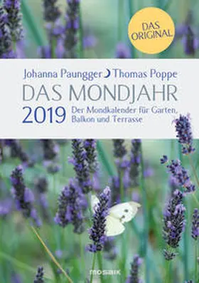 Paungger / Poppe |  Das Mondjahr 2019. Der Mondkalender für Garten, Balkon und Terrasse | Buch |  Sack Fachmedien