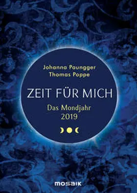 Paungger / Poppe |  Das Mondjahr 2019 Zeit für mich Taschenkalender | Sonstiges |  Sack Fachmedien