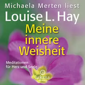 Hay |  Meine innere Weisheit | Sonstiges |  Sack Fachmedien