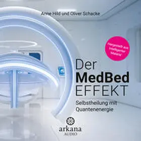 Hild / Schacke |  Der MedBed-Effekt | Sonstiges |  Sack Fachmedien