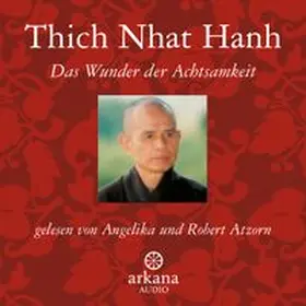 Das Wunder der Achtsamkeit | Sonstiges | 978-3-442-33584-8 | www.sack.de