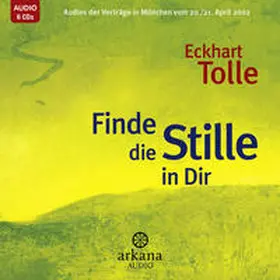Tolle |  Finde die Stille in dir | Sonstiges |  Sack Fachmedien