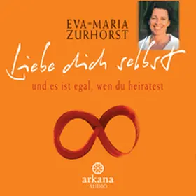 Zurhorst |  Liebe dich selbst und es ist egal, wen du heiratest | Sonstiges |  Sack Fachmedien