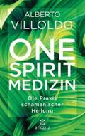 Villoldo |  One Spirit Medizin | Buch |  Sack Fachmedien