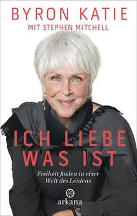 Katie / Mitchell | Ich liebe, was ist | Buch | 978-3-442-34226-6 | www.sack.de