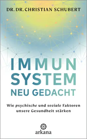Schubert | Immunsystem neu gedacht | Buch | 978-3-442-34335-5 | www.sack.de
