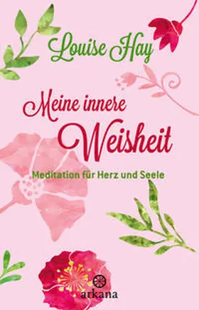 Hay |  Meine innere Weisheit | Buch |  Sack Fachmedien