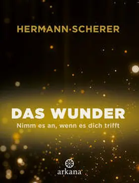 Scherer |  Das Wunder | Buch |  Sack Fachmedien
