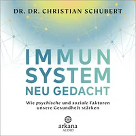 Schubert |  Immunsystem neu gedacht | Sonstiges |  Sack Fachmedien