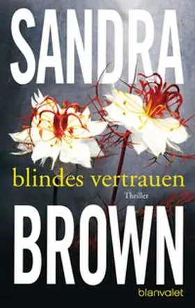 Brown |  Blindes Vertrauen | Buch |  Sack Fachmedien