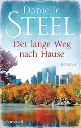 Steel |  Der lange Weg nach Hause | Buch |  Sack Fachmedien