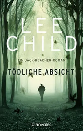 Child | Tödliche Absicht | Buch | 978-3-442-36285-1 | www.sack.de
