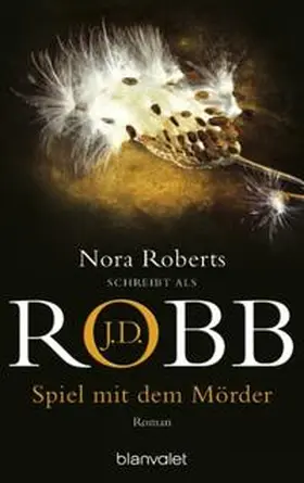 Robb / Roberts | Spiel mit dem Mörder | Buch | 978-3-442-36321-6 | www.sack.de