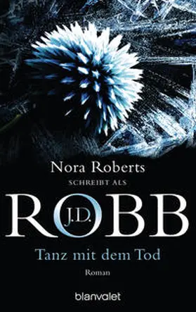 Robb | Tanz mit dem Tod | Buch | 978-3-442-36723-8 | www.sack.de