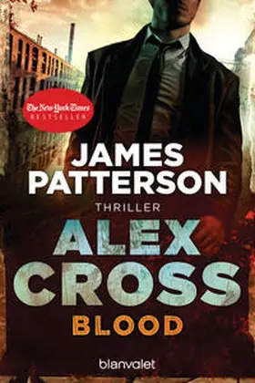 Patterson |  Blood - Alex Cross 12 - | Buch |  Sack Fachmedien