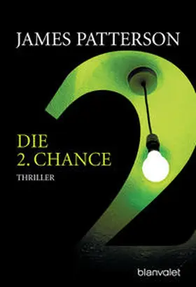Patterson |  Die 2. Chance | Buch |  Sack Fachmedien