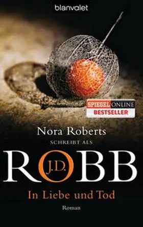 Robb | In Liebe und Tod | Buch | 978-3-442-37047-4 | www.sack.de