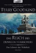 Goodkind |  Das Schwert der Wahrheit 08. Das Reich des dunklen Herrschers | Buch |  Sack Fachmedien