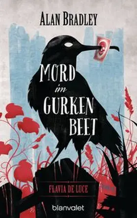 Bradley | Flavia de Luce 01. Mord im Gurkenbeet | Buch | 978-3-442-37624-7 | www.sack.de