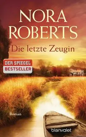 Roberts | Die letzte Zeugin | Buch | 978-3-442-38174-6 | www.sack.de