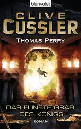 Cussler / Perry |  Das fünfte Grab des Königs | Buch |  Sack Fachmedien