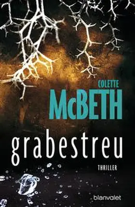 McBeth |  grabestreu | Buch |  Sack Fachmedien