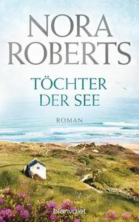 Roberts | Töchter der See | Buch | 978-3-442-38414-3 | www.sack.de