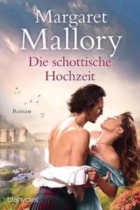 Mallory |  Die schottische Hochzeit | Buch |  Sack Fachmedien