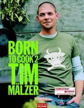 Mälzer |  Born to Cook II | Buch |  Sack Fachmedien