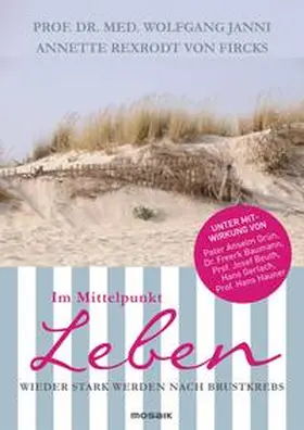 Rexrodt von Fircks / Janni / Grün |  Im Mittelpunkt Leben | Buch |  Sack Fachmedien
