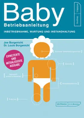 Borgenicht |  Baby - Betriebsanleitung | Buch |  Sack Fachmedien